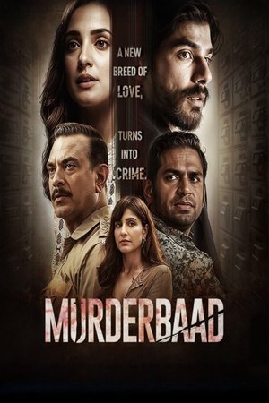 Murderbaad (2025) WEBRIP Hindi (MULTI AUDIO) 720p – 480p – 1080p